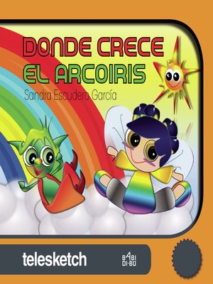cover image of Donde crece el arcoiris